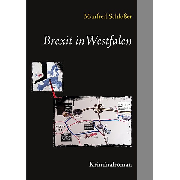 Brexit in Westfalen, Manfred Schloßer