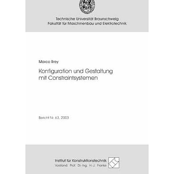 Brey, M: Konfiguration und Gestaltung mit Constraintsystemen, Marco Brey