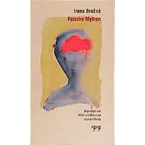 Brezna, I: Falsche Mythen, Irena Brezna