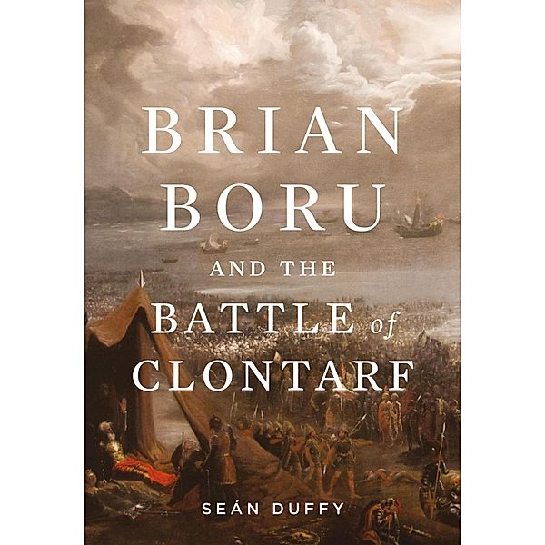 Brian Boru and the Battle of Clontarf, Sean Duffy