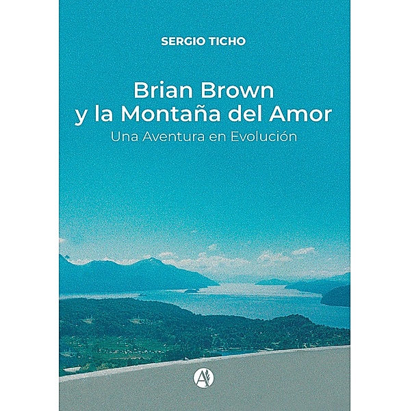 Brian Brown y la Montaña del Amor, Sergio Ticho
