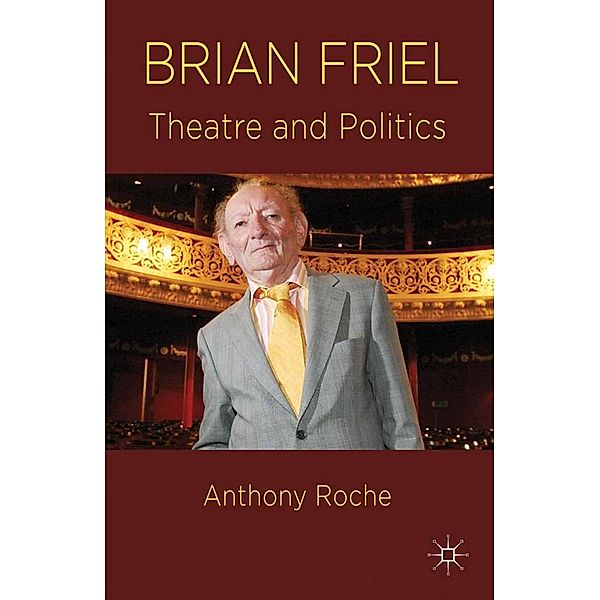 Brian Friel, A. Roche