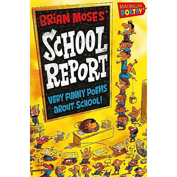 Brian Moses' School Report, Brian Moses