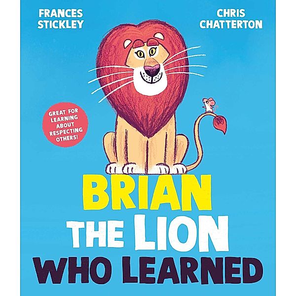 Brian the Lion who Learned, Frances Stickley