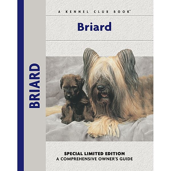 Briard / Comprehensive Owner's Guide, Desiree Scott