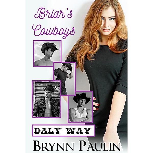 Briar's Cowboys (Daly Way, #5) / Daly Way, Brynn Paulin