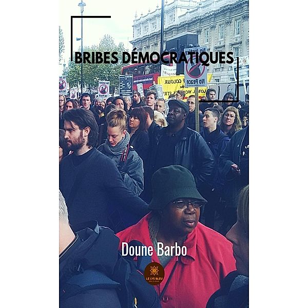 Bribes démocratiques, Doune Barbo