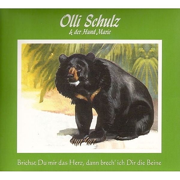 Brichst Du Mir Das Herz,Dann Brech' Ich Dir Die B (Vinyl), Olli Und Der Hund Marie Schulz