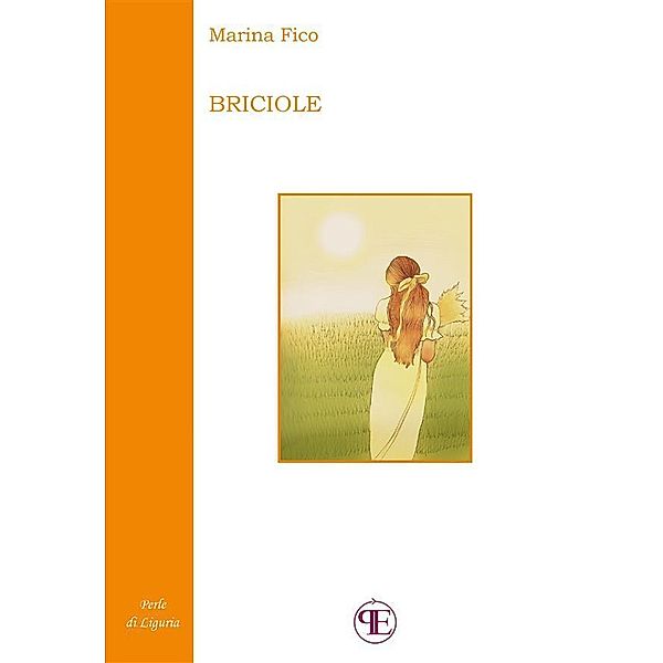 Briciole / Perle di Liguria Bd.4, Marina Fico