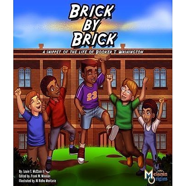 Brick by Brick, Louie T. Mcclain Ii