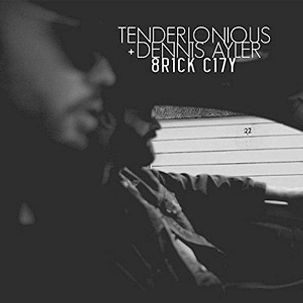 Brick City (Vinyl), Tenderlonious, Dennis Ayler