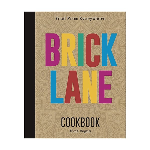 Brick Lane Cookbook, Dina