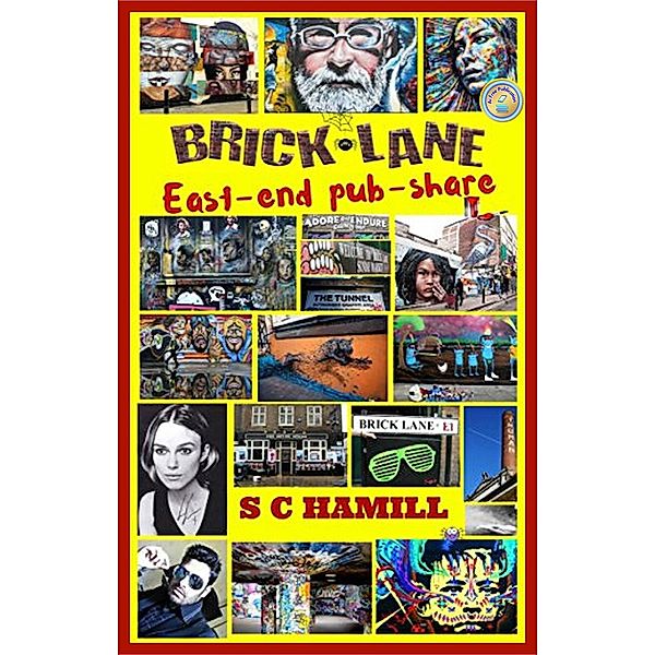 Brick Lane. East-End Pub-Share., S C Hamill