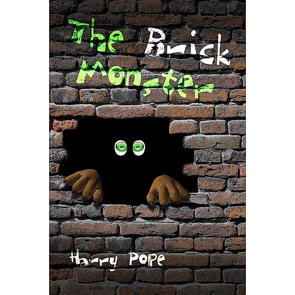 Brick Monster, Harry Pope