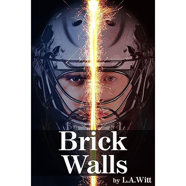 Brick Walls, L. A. Witt