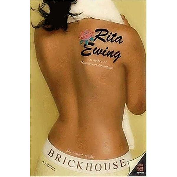 Brickhouse, Rita Ewing