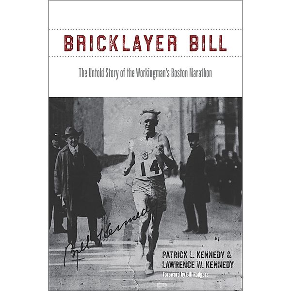 Bricklayer Bill, Patrick L. Kennedy, Lawrence W. Kennedy