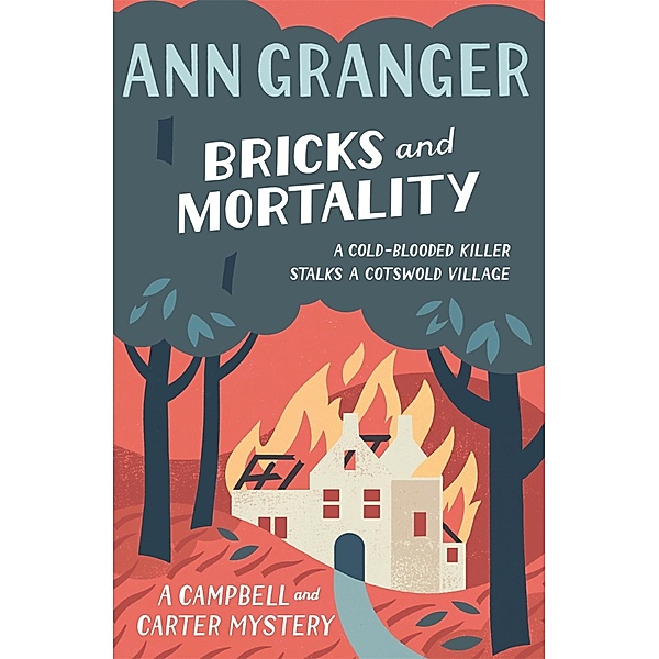 Bricks and Mortality (Campbell & Carter Mystery 3) / Campbell and Carter Bd.4, Ann Granger