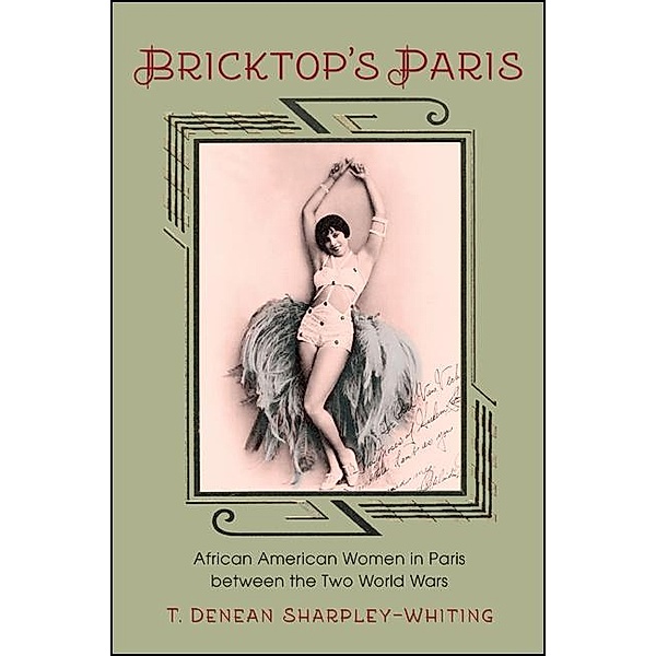 Bricktop's Paris, T. Denean Sharpley-Whiting