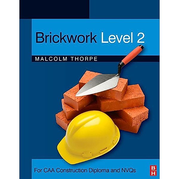 Brickwork Level 2, Malcolm Thorpe