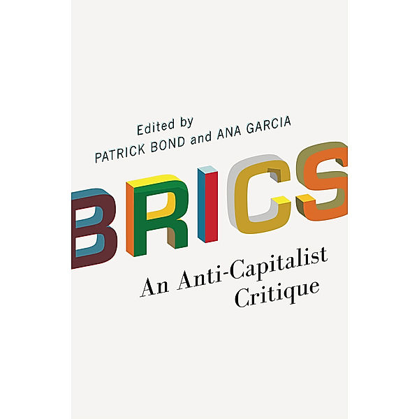 BRICS, Patrick Bond, Ana Garcia