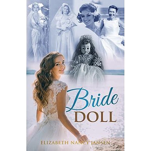 Bride Doll, Elizabeth Nancy Jansen