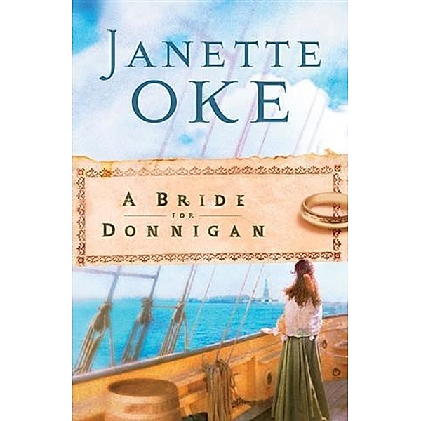 Bride for Donnigan (Women of the West Book #7), Janette Oke
