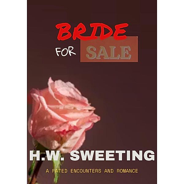 Bride for Sale, H. W. Sweeting