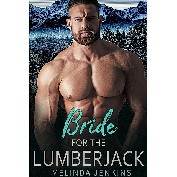 Bride For The Lumberjack, Melinda Jenkins