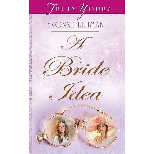 Bride Idea, Yvonne Lehman
