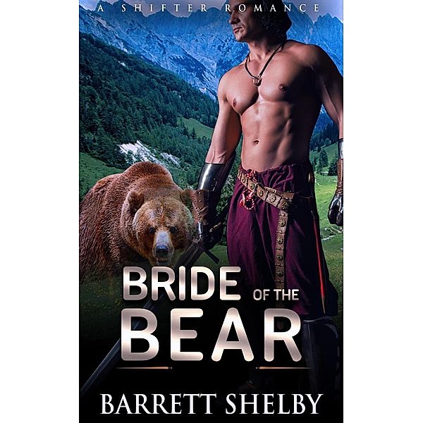 Bride of the Bear, Barrett Shelby