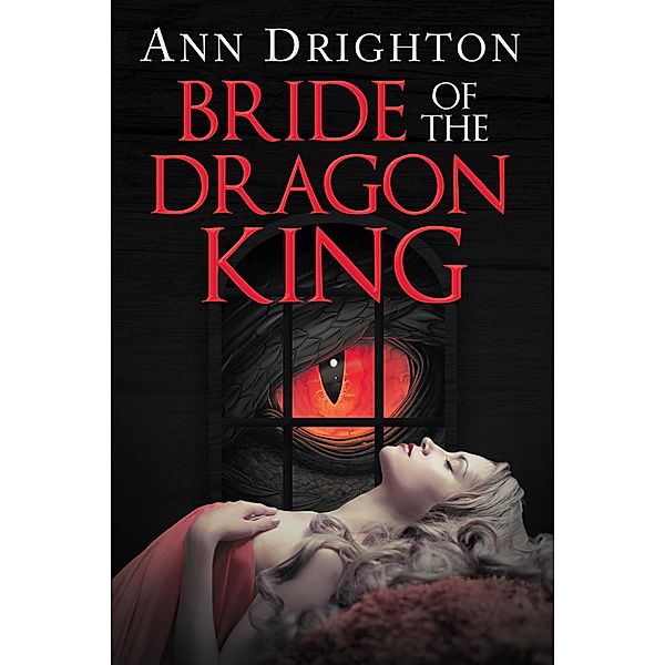 Bride of the Dragon King, Ann Drighton