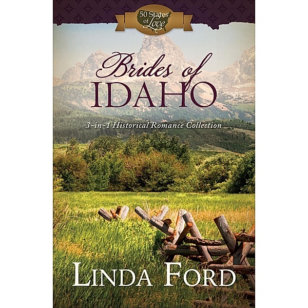 Brides of Idaho, Linda Ford