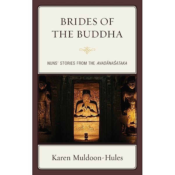 Brides of the Buddha, Karen Muldoon-Hules