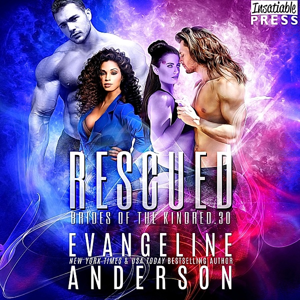 Brides of the Kindred - 30 - Rescued, Evangeline Anderson