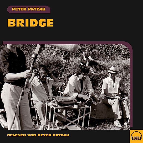 Bridge, Peter Patzak