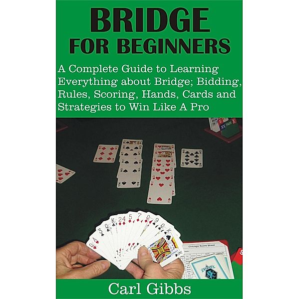 Bridge for Beginners, Carl Gibbs