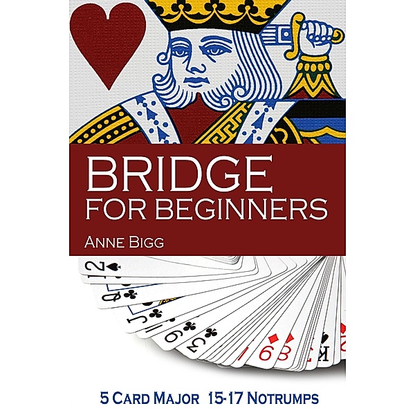 Bridge For Beginners / Anne Bigg, Anne Bigg