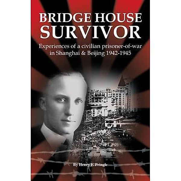 Bridge House Survivor, Henry Pringle