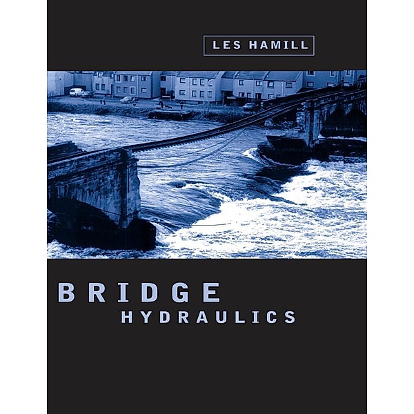 Bridge Hydraulics, Dr Les Hamill