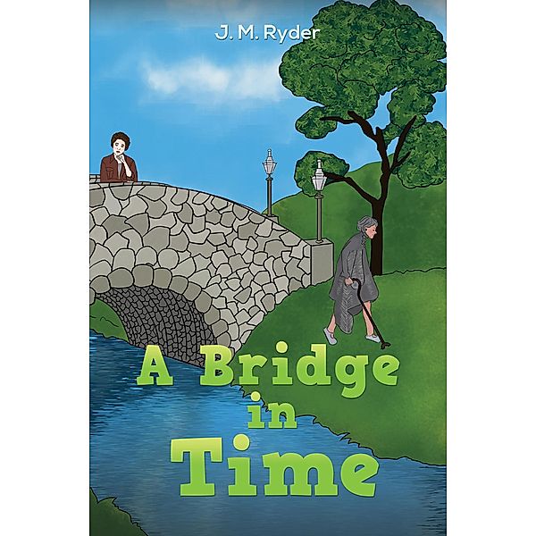 Bridge in Time, J. M Ryder