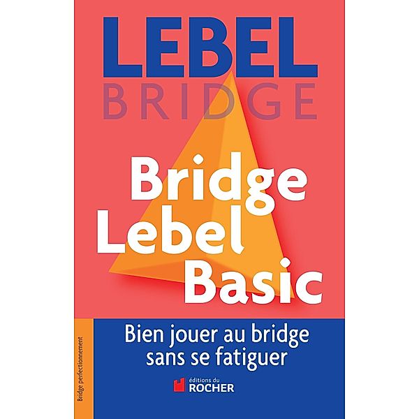 Bridge Lebel Basic, Michel Lebel