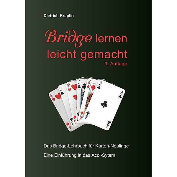 Bridge lernen leicht gemacht, Dietrich Kreplin