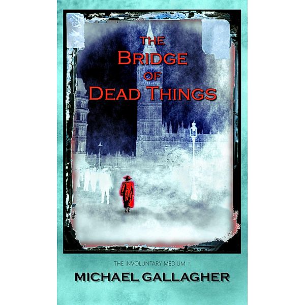 Bridge of Dead Things, Michael Gallagher