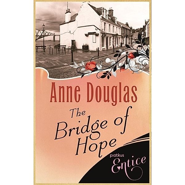 Bridge Of Hope, Anne Douglas