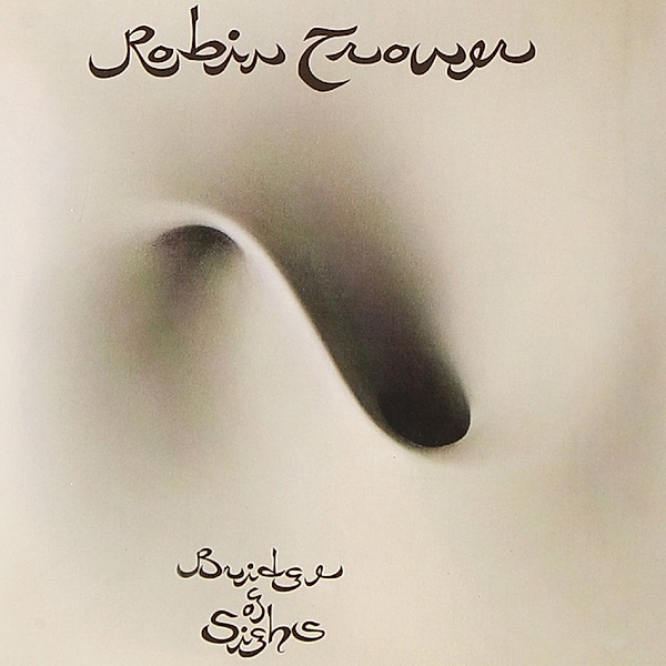 Bridge Of Sighs (Vinyl), Robin Trower