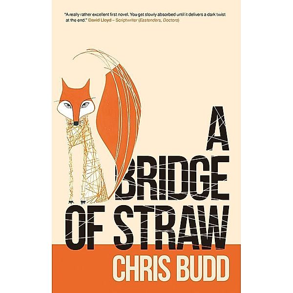 Bridge of Straw / SilverWood Books, Chris Budd