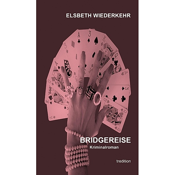 BRIDGEREISE, Elsbeth Wiederkehr