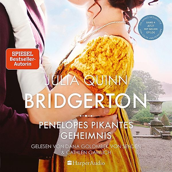 Bridgerton - 4 - Penelopes pikantes Geheimnis, Julia Quinn