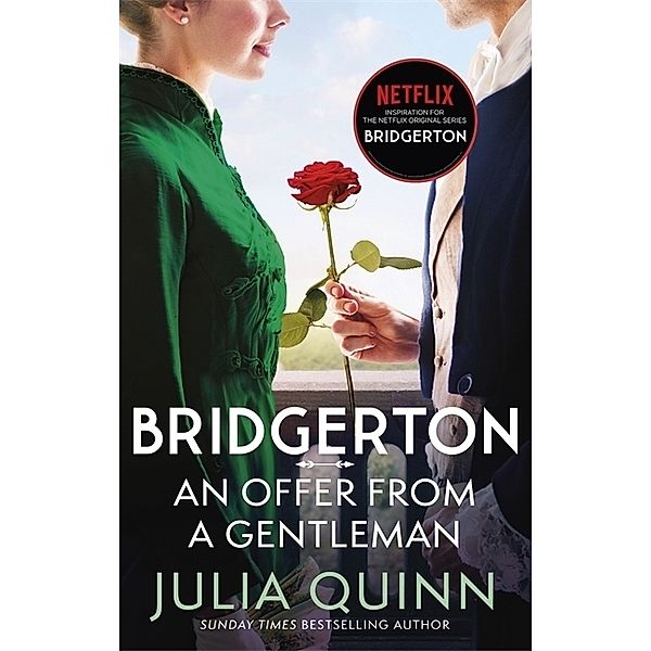 Bridgerton: An Offer From A Gentleman, Julia Quinn